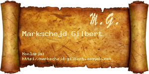 Markschejd Gilbert névjegykártya